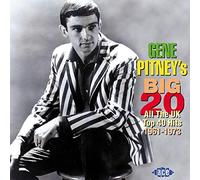 Gene Pitney – Gene Pitney's Big 20: All the UK Top 40 Hits 1961-1973 – Ace