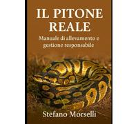 Pitone Reale: Guida Pratica all’Allevamento in Cattività