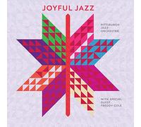 Pittsburgh Jazz Orchestra - Joyful Jazz