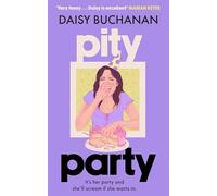 Pity Party: the hilarious and heartfelt novel you have to read this summer