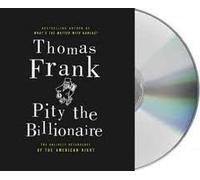 Pity the Billionaire Unabridged edition