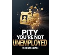 Pity You're Not Unemployed: The Severance Check Is the Seed Round Nobody Discusses - And Why the Comfortably Employed Should Be Terrified of You (Pity You're Not Series)