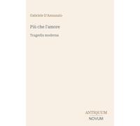 Più che l'amore: Tragedia moderna