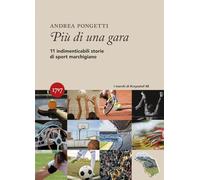 Più di una gara. Undici indimenticabili storie di sport marchigiano (I marchi di Krzysztof)