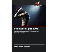 Più muscoli per tutti: Regolazione delle emozioni in relazione alla dismorfia muscolare