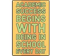PIUHRKLEVD Encouraging Attendance And Academic Success Metal Sign Rustic Tin Decor for School Corridors Counselor Offices Libraries Dorms Teachers Classroom 8 X 12 in