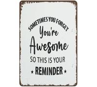 PIUHRKLEVD Sometimes You Forget Youre Awesome Metal Sign for Garage Gym Wall Decoration 8 X 12 in