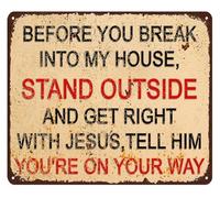 PIUHRKLEVD Vintage Funny Before You Break In No Trespassing Metal Tin Sign 12x8 Inch