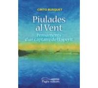 Piulades Al Vent: Pensaments D Un Captaire De L Esperit