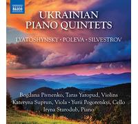 Pivnenko/Yaropud/Suprun/Pogoretskyi/Starodub - Quintettes Ukrainiens avec Piano