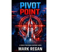 PIVOT POINT: A SEAN O'HALLORAN SUSPENSE NOVEL (The Sean O'Halloran Suspense Series)