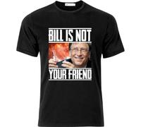 Piwine Bill Gates is Not Your Friend Conspiracy T Shirt Black Black M