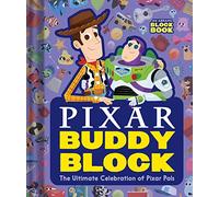 Pixar Buddy Block (An Abrams Block Book): The Ultimate Celebration of Pixar Pals