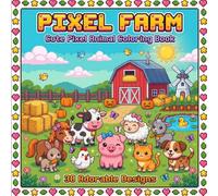Pixel Farm: Adorable Pixel Art Animal Coloring Book: Cute Kawaii Farm Animals | 30+ Relaxing Pixel Coloring Pages for Kids & Adults
