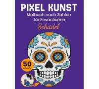 Pixel kunst Schädel Malbuch nach Zahlen für Erwachsene. Mystery Mosaik quadratisch. Ausmalen nach Zahlen. Motive enthüllen afrikanische und europäische Schädel.