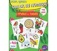 PIXEL QUEST COLOR BY NUMBER: Pixel Art Fruits and Foods Coloring book (Vol. 2), Activity Books for Kids, Colorful Play