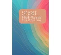 Pixel Tracker Planner for everyone: A complete 2026 Pixel Tracker for Goals and Routine building