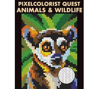 Pixelcolorist Quest: Animals & Wildlife: Square Pixel Color by Number Mysteries - Reveal Hidden Animals and Wildlife Scenes
