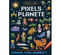 PIXELS ART - PIXELS PLANETE (Activités)