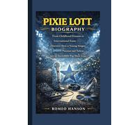 PIXIE LOTT BIOGRAPHY: From Childhood Dreams to International Fame - Discover How a Young Singer Turned Passion and Talent into an Incredible Pop Music Legacy
