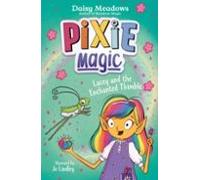 Pixie Magic: Lacey And The Enchanted Thimble