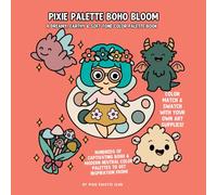Pixie Palette Boho Bloom A Color Swatch Book: A Soft & Earthy Color Palette Book for Artists, Colorists & Creatives