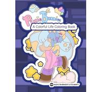 PixieBunnies: A Colorful Life Coloring Book: Vol 1
