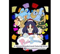 PixieBunnies: A WinterWonder Land Coloring Book (Pixiebunnies A Colorful Life Coloring Book Series)