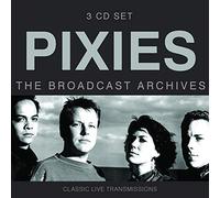 Pixies - Broadcast Archives (3Cd)