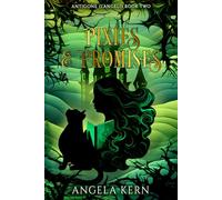 Pixies & Promises: Antigone D'Angelo Book Two (The Antigone D'Angelo Series)