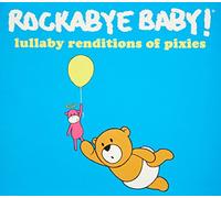 Pixies.=Trib= - Rockabye Baby