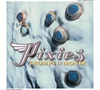 Pixies - Trompe Le Monde (2026 Remaster)
