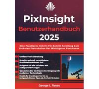 PixInsight Benutzerhandbuch 2025: Eine Praktische Schritt-Für-Schritt Anleitung Zum Sicheren Freischalten Der Wichtigsten Funktionen