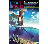 Pix'n Love #41: Kingdom Hearts (Mook pix'n love, 41)