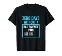 Pizarra Zero Days Without A Bad Science Pun Camiseta