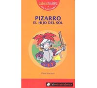 PIZARRO el hijo del Sol: 26 (Sabelotod@s)