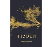 Pizdun: Essays and Poetry on Love, Meaning, and the Contradictions of Being Human