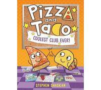Pizza and Taco: Coolest Club Ever! – Novela gráfica – 9 – Random House