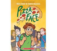 Pizza Face: A Graphic Novel (Four Eyes)
