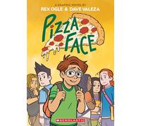 Pizza Face (Four Eyes: A Graphic Novel 2)