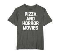 Pizza & Horror Movies Camiseta Funny Saying Cool Horror Movie Camiseta