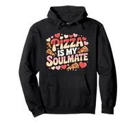 Pizza is My Soulmate Funny Food Lover Foodie Hombres Mujeres Sudadera con Capucha