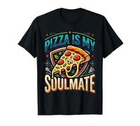 Pizza Is My Soulmate Slice Cravings Comfort ||- Camiseta
