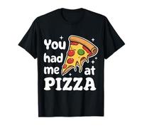 Pizza Me Tenías En La Pizza Comida Rápida Pizza Italiana Camiseta