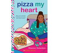 Pizza My Heart: A Wish Novel