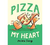 Pizza My Heart: Book Three of the Norma and Belly Series
