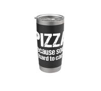 Pizza porque la sopa es difícil de llevar Humor divertido de comida Vaso térmico de acero inoxidable de doble pared
