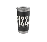 Pizza porque la sopa es difícil de llevar Humor divertido de comida Vaso térmico de acero inoxidable de doble pared