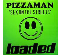 Pizzaman - PIZZAMAN / SEX ON THE STREETS