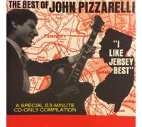 Pizzarelli,John - Best Of/I Like Jersey Best
